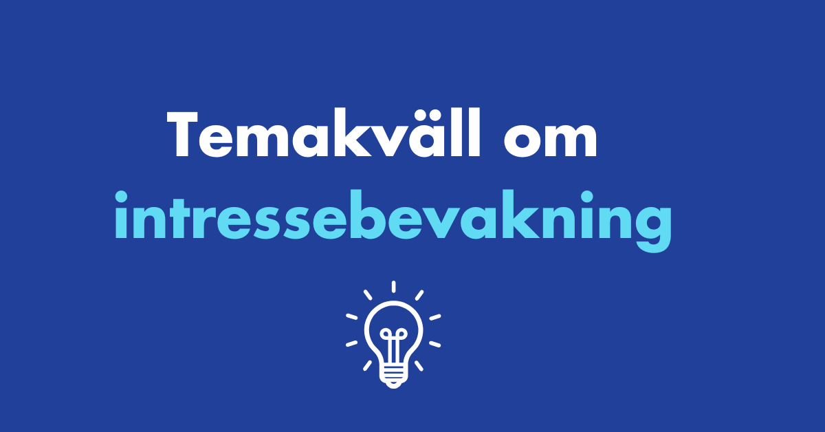 Temakväll om intressebevakning på blå bakgrund. Under finns en bild på en glödlampa.