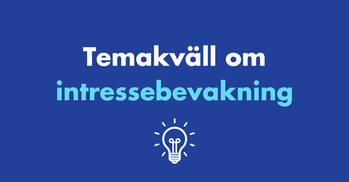 Temakväll om intressebevakning på blå bakgrund. Under finns en bild på en glödlampa.