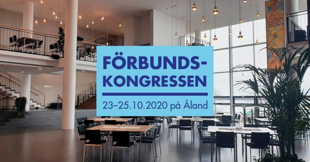 En ljus och rymlig sal samt texten Förbundskongressen 23-25.10.2020 på Åland.