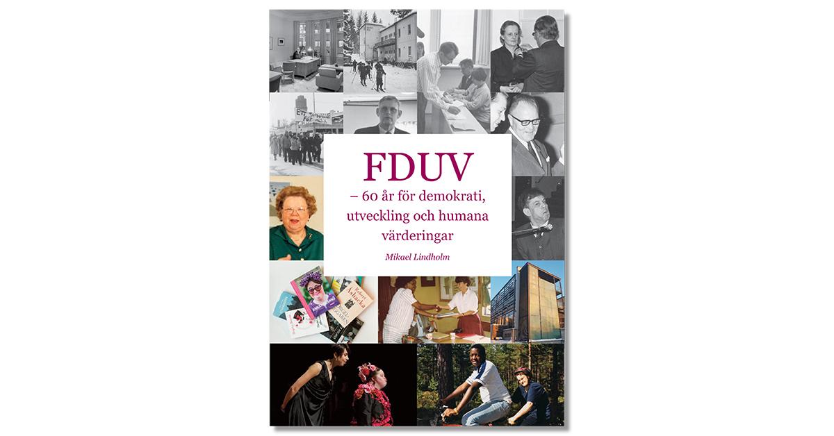 Pärmen på boken FDUV – 60 år för demokrati, utveckling och humana värderingar.