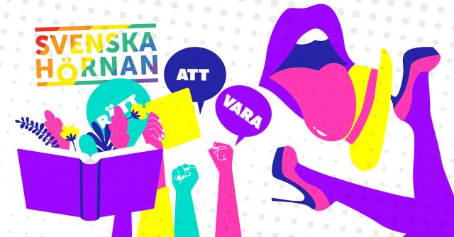 Färgglad illustration med bland annat texten Rätt att vara och Svenska hörnans logotyp i regnbågensfärger.