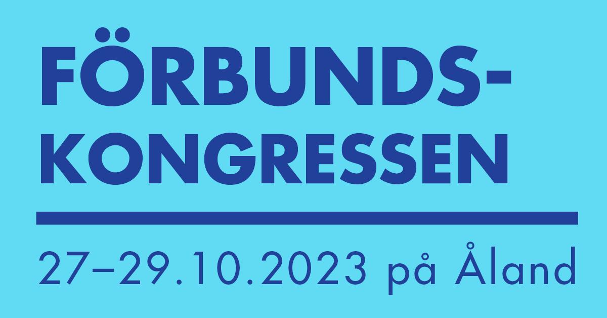Förbundskongressne 27-29.10.2023 på Åland.