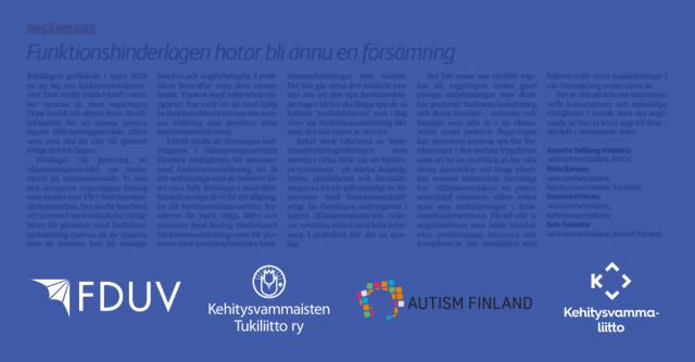 Bild på insändaren och FDUV:s, Kehitysvammaisten Tukiliittos, Autism Finlands och Kehitysvammaliittos logon.