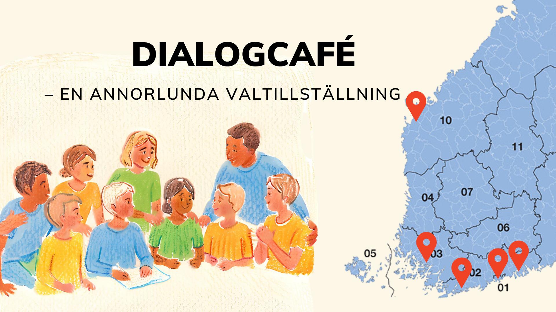 Dialogcafé - en annorlunda valtillställning.